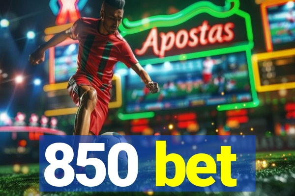 850 bet